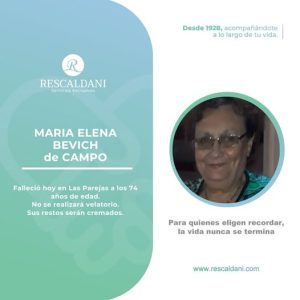 MARIA ELENA BEVICH de CAMPO -Q.E.P.D.-