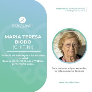 MARIA TERESA BIODO (CHITINI) -Q.E.P.D.-