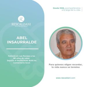 ABEL INSAURRALDE -Q.E.P.D.-