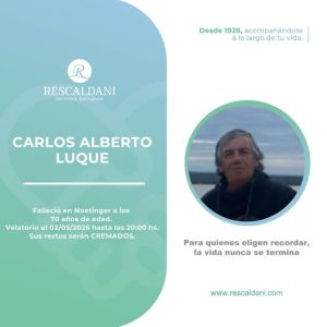 CARLOS ALBERTO LUQUE -Q.E.P.D.-