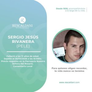 SERGIO JESÚS RIVANERA.-Q.E.P.D.-