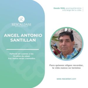 ANGEL ANTONIO SANTILLAN -Q.E.P.D.-