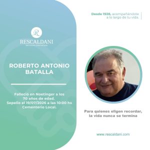 ROBERTO ANTONIO BATALLA -Q.E.P.D.-
