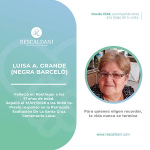 LUISA A. GRANDE (NEGRA BARCELÓ) -Q.E.P.D.-