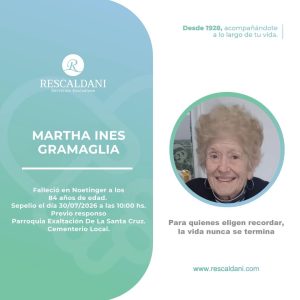 MARTHA INES GRAMAGLIA -Q.E.P.D.-