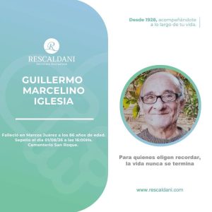 GUILLERMO MARCELINO IGLESIA Q.E.P.D.-