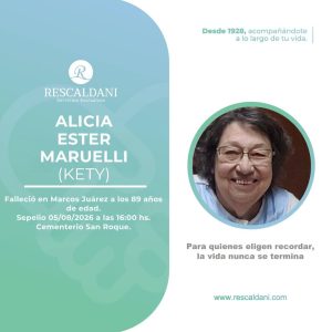 ALICIA ESTER MARUELLI (KETY) Q.E.P.D.-