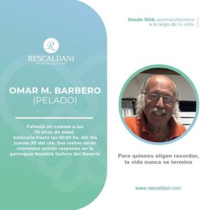 OMAR M. BARBERO (PELADO) -Q.E.P.D.-