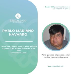 PABLO MARIANO NAVARRO -Q.E.P.D.-