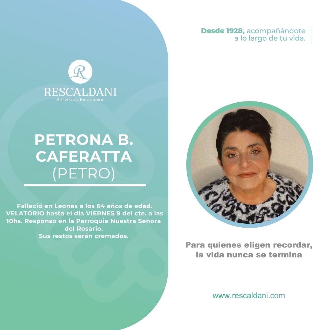 PETRONA B. CAFERATTA (PETRO) -Q.E.P.D.-